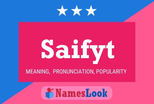 Постер имени Saifyt