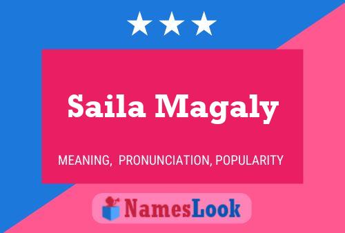 Постер имени Saila Magaly