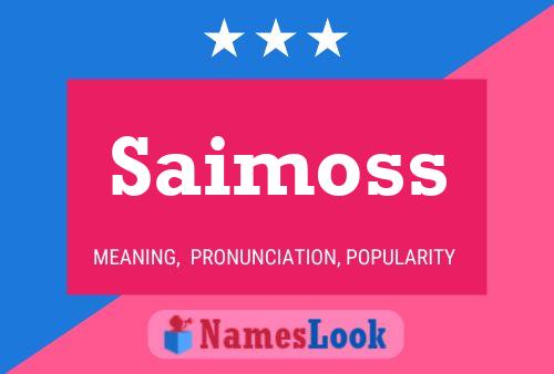 Постер имени Saimoss