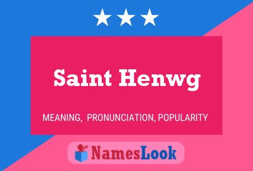 Постер имени Saint Henwg