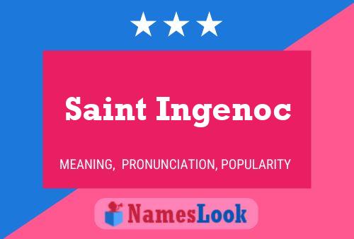 Постер имени Saint Ingenoc