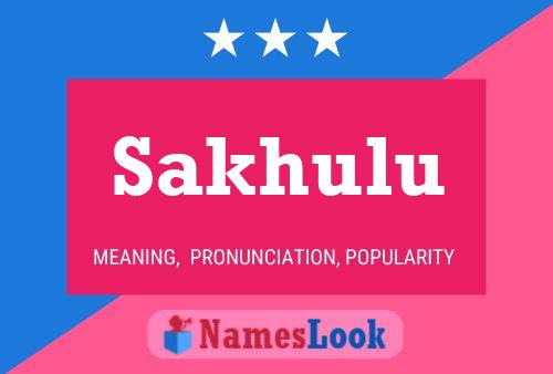 Постер имени Sakhulu