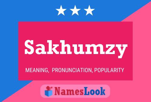 Постер имени Sakhumzy