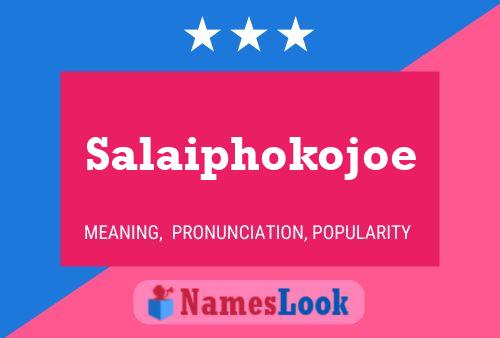 Постер имени Salaiphokojoe