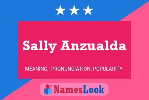 Постер имени Sally Anzualda