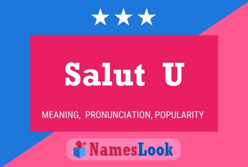 Постер имени Salut  U