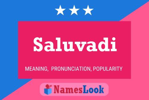 Постер имени Saluvadi