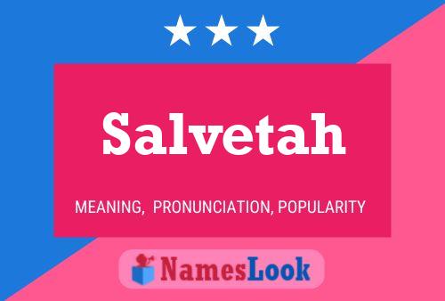 Постер имени Salvetah