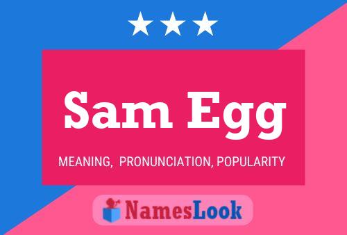 Постер имени Sam Egg