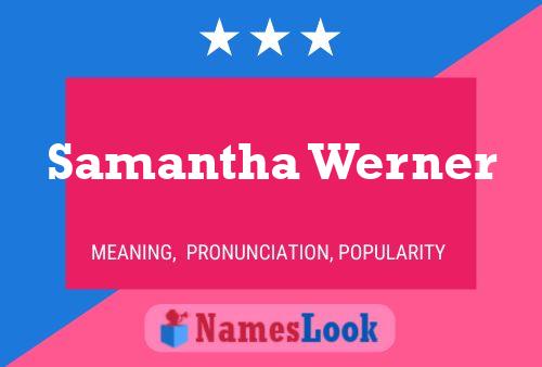 Постер имени Samantha Werner