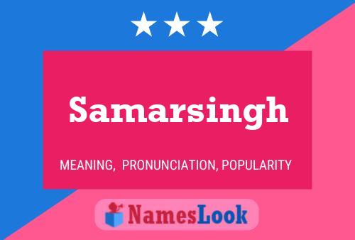 Постер имени Samarsingh