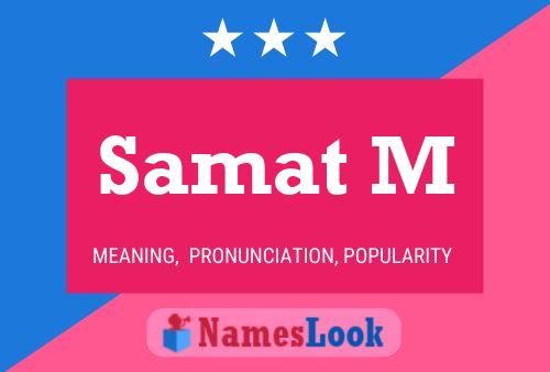 Постер имени Samat M