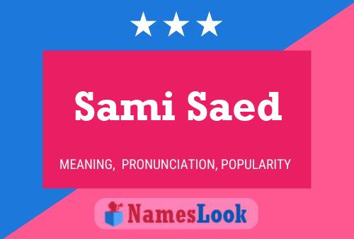 Постер имени Sami Saed