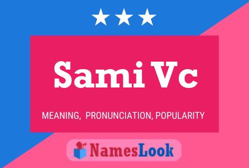 Постер имени Sami Vc