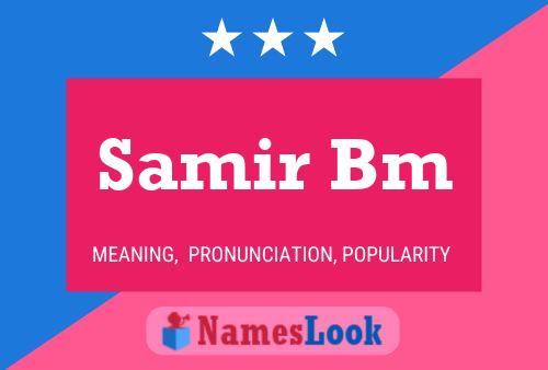 Постер имени Samir Bm