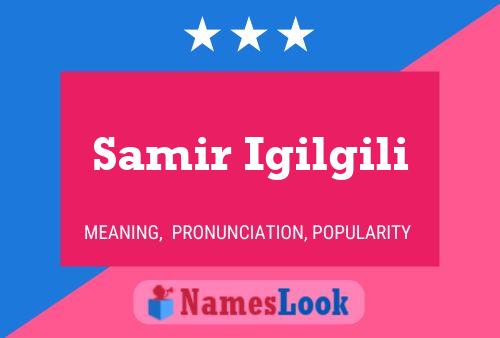 Постер имени Samir Igilgili