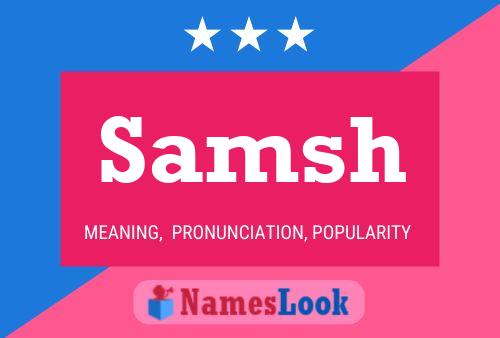 Постер имени Samsh