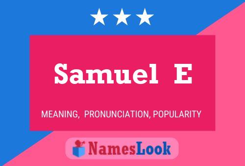 Постер имени Samuel  E