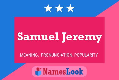 Постер имени Samuel Jeremy