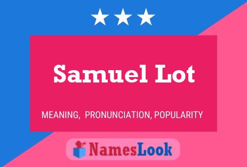 Постер имени Samuel Lot