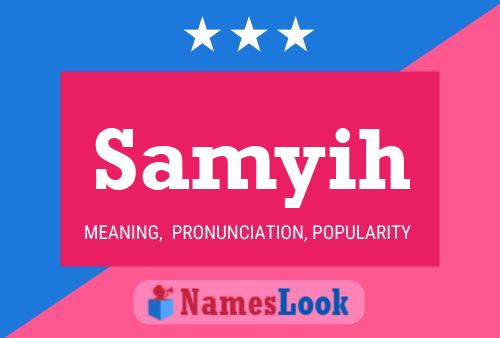 Постер имени Samyih