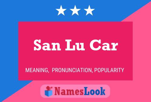 Постер имени San Lu Car