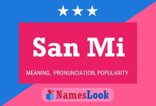 Постер имени San Mi