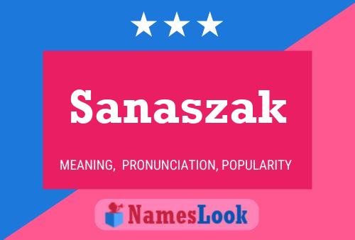 Постер имени Sanaszak