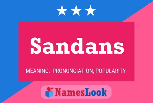 Постер имени Sandans