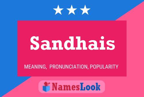 Постер имени Sandhais