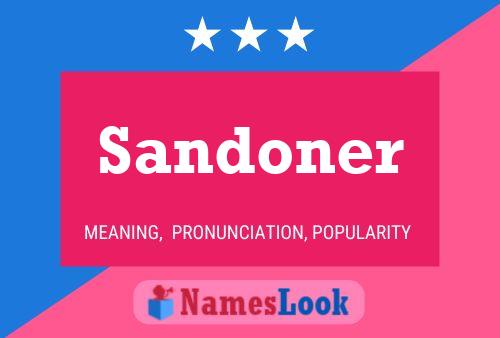 Постер имени Sandoner