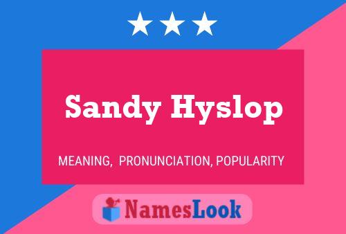 Постер имени Sandy Hyslop