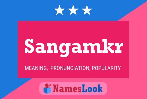 Постер имени Sangamkr