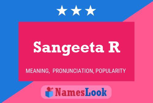 Постер имени Sangeeta R