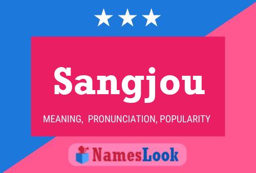 Постер имени Sangjou