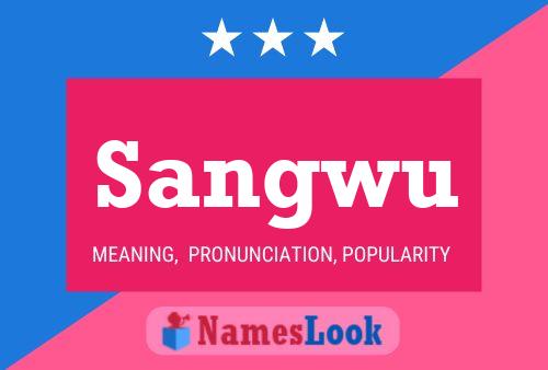 Постер имени Sangwu