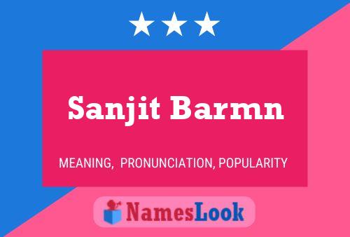 Постер имени Sanjit Barmn