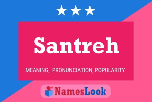 Постер имени Santreh