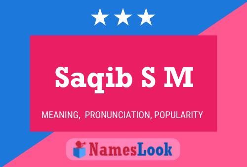 Постер имени Saqib S M