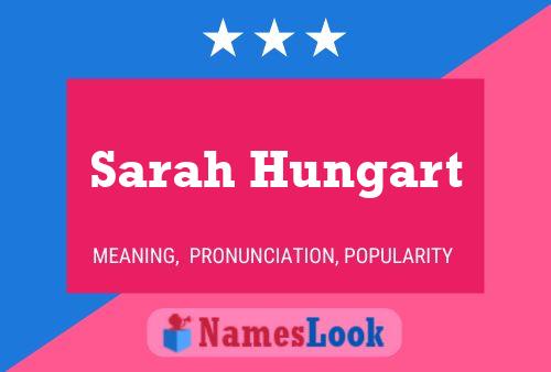 Постер имени Sarah Hungart