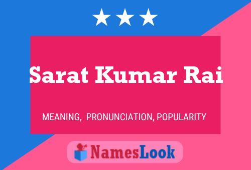 Постер имени Sarat Kumar Rai