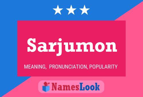 Постер имени Sarjumon