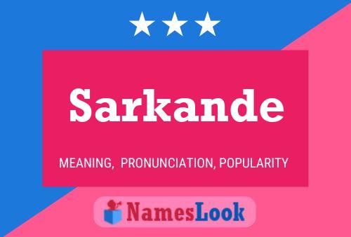 Постер имени Sarkande