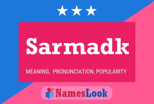 Постер имени Sarmadk