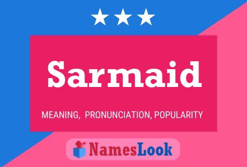 Постер имени Sarmaid