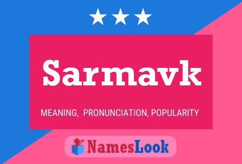 Постер имени Sarmavk