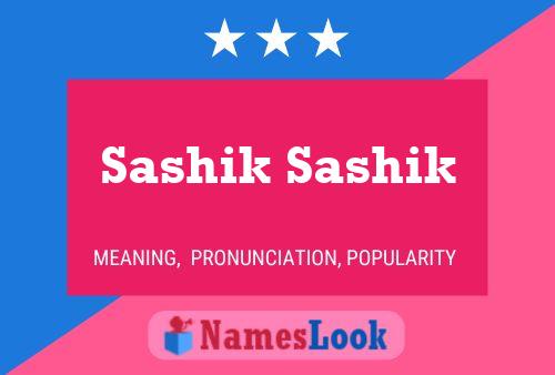 Постер имени Sashik Sashik