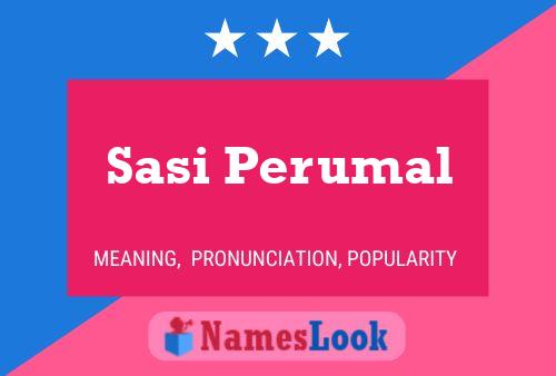 Постер имени Sasi Perumal