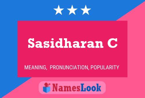 Постер имени Sasidharan C