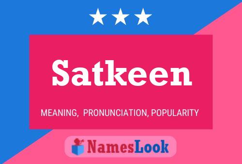 Постер имени Satkeen